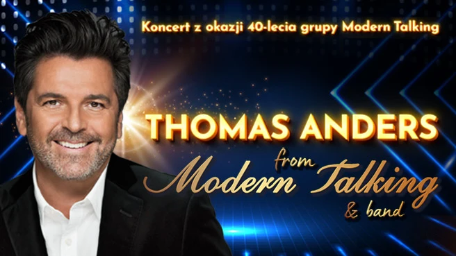 Thomas Anders from Modern Talking & Band - 40-lecie Modern Talking