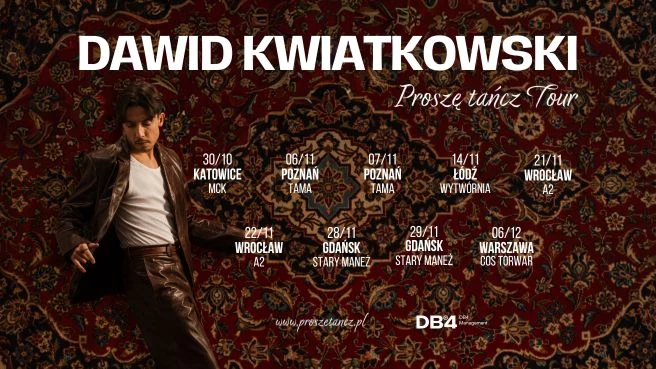 Dawid Kwiatkowski - Proszę Tańcz Tour