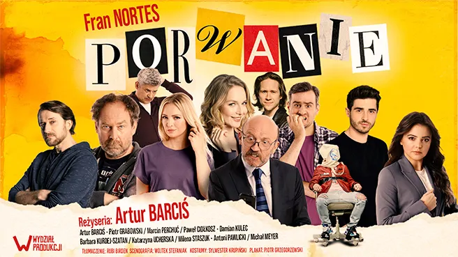 Porwanie – komedia Artura Barcisia